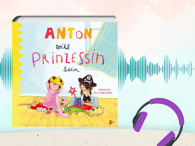 Anton will Prinzessin sein | BaumhausBande-Podcast